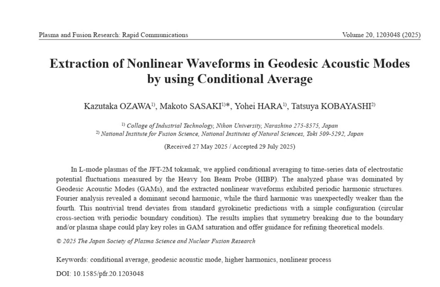 佐々木研究室　M2小澤くんの論文

タイトル：Extraction of nonlinear waveforms in geodesic acoustic modes by using conditional average
論文誌：Plasma and Fusion Ressearch: Rapid Communications
URL: https://www.jspf.or.jp/PFR/PDF2025/pfr2025_20-1203048.pdf