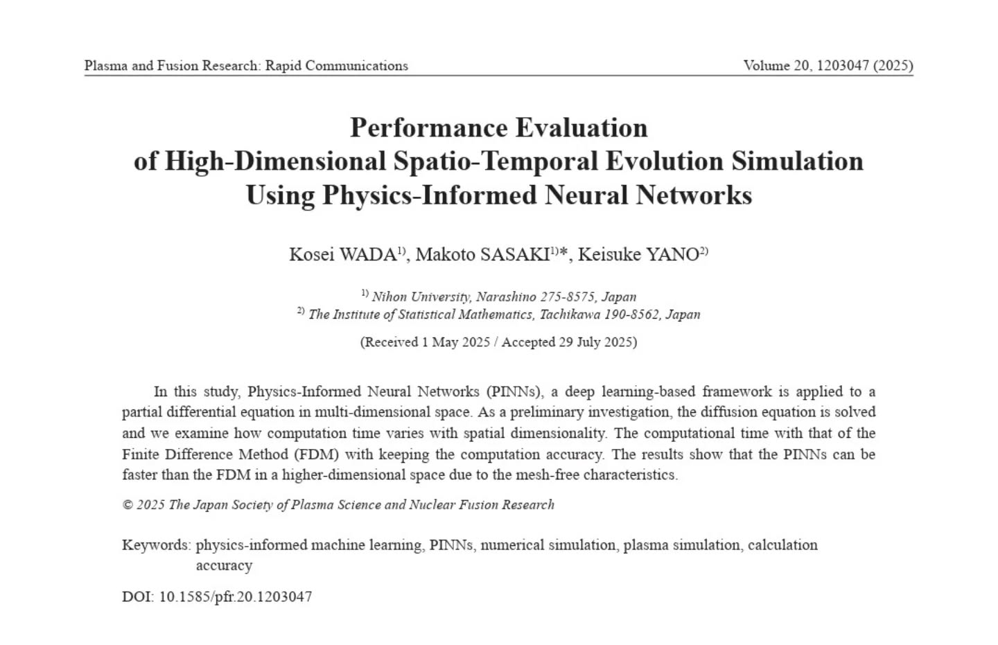 佐々木研究室　大学院生　和田さんの論文

タイトル：Performance evaluation of high-dimensional spatio-temporal evolution simiulation using physics-informed neural networks
論文誌：Plasma and Fusion Ressearch: Rapid Communications
URL: https://www.jspf.or.jp/PFR/PDF2025/pfr2025_20-1203047.pdf
